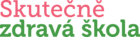Skutečně zdravá škola